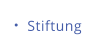 Stiftung